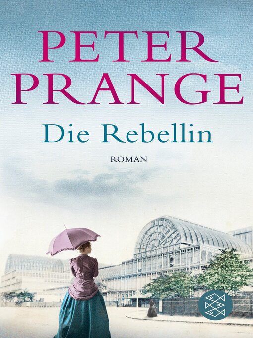 Title details for Die Rebellin by Peter Prange - Available